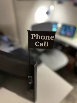 Phone Call Flag for Computer Monitor or Cubicle
