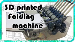 3D printed Paper folding machine