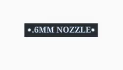 Basic Nozzle Size Sign for your T Slotted 2020 Aluminum Extrusion