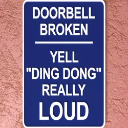 Doorbell Broken Sign