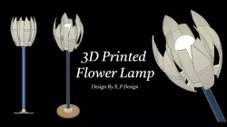 3D Printed Flower Lamp