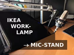 Ikea Work Lamp as Mic-Stand (IKEA Tertial)