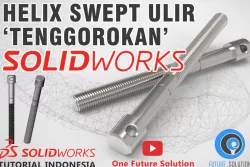 SolidWorks Tutorial Indonesia #033 (Eng Sub) - Helix Swept Ulir (Thread) 'Tenggorokan'