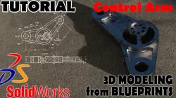 3D Modeling from Blueprints SolidWorks tutorial Control Arm