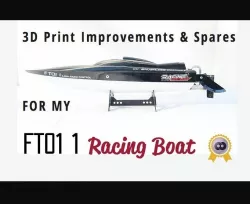 Racing Boat FTo11 3D Print improvements & Replacements
