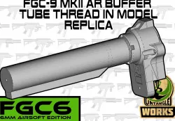 FGC-6: FGC-9 MKII AR buffer tube thread in model replica