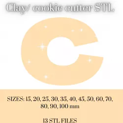 LETTER C CLAY/COOKIE CUTTER | 13 STL FILES | 13 DIFFERENT SIZES | CLAY CUTTER | COOKIE CUTTER