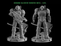 DOOM SLAYER  WHITH BGF
