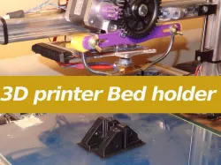 3D printer Bed Holder