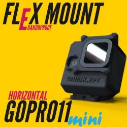 BANDOPROOF FLEXMOUNT // GOPRO11mini horizontal//FPV TOOLLESS CAMERA MOUNT SYSTEM