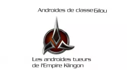 Androide Gilou de l'empire Klingon