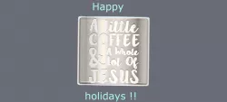 Coffee with Jesus drinkcoaster