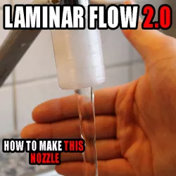 Universal Laminar Flow Nozzle Adapter!