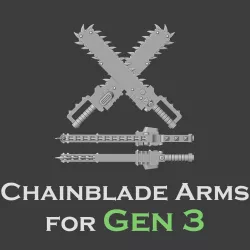 Gen 3 Chainblade arms