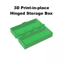 3D Print-in-place Hinged Storage Box Container