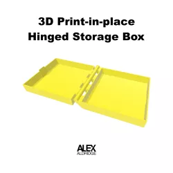 3D Print-in-place Hinged Storage Box Container