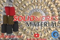 SolidWorks Tutorial Indonesia #050 (Eng Sub) - SolidWorks Material & Custom Material