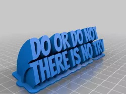 Do Or Do Not