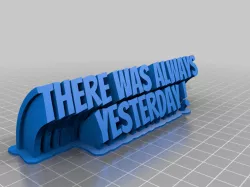 There was always yesterday