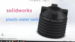 Solidworks Plastic Water tank