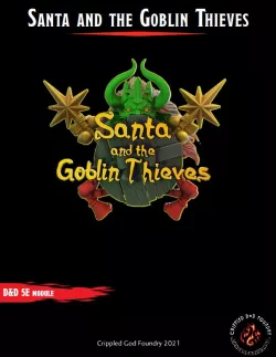 Santa and the Goblin Thieves - Monster Stats