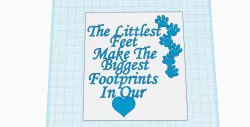 The littlest feet make the biggest footprints in our hearts - pet symbol paw print