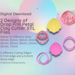2 designs of Drop Frill Petal Clay Cutter - Flower STL Digital File Download- 10 sizes and 2 Cutter Versions
