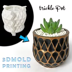 Trickle Pot 3D mold printing - Include Pot file for print