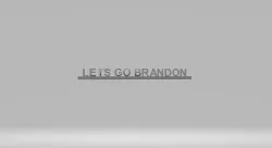 lets go brandon