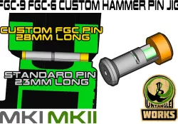 FGC-9 FGC-6 Custom hammer pin JIG