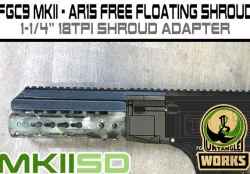 FGC-9 MKIISD FGC-6 MKII  UNW free floating AR handguard
