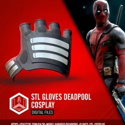 Deadpool Gloves STL - COSPLAY
