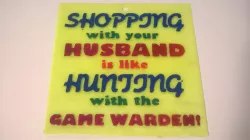 Shopping With Game Warden Sign