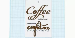 Coffee In One Hand Confidence In The Other - text logo tag -  Inspirational keychains, motivational fridge magnet, quote sayings wall home decor