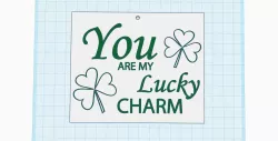 You're My Lucky Charm,  printable wall decor, keychain, fridge magnet
