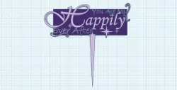 Cake topper - You Are My Happily Ever After