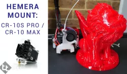 CR-10S Pro / CR-10 Max Hemera adaptor