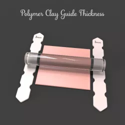 Polymer Clay Guide Thickness