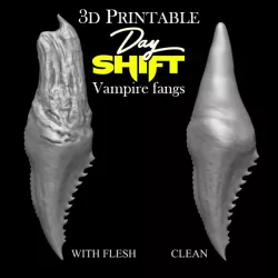 3D PRINTABLE DAY SHIFT MOVIE EXTRACTED VAMPIRE FANGS