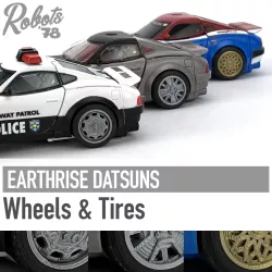 Earthrise Datsuns (Prowl/Bluestreak/Smokescreen) Wheels & Tires