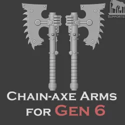 Gen 6 Chain-axe arms (Ver.1 Update)
