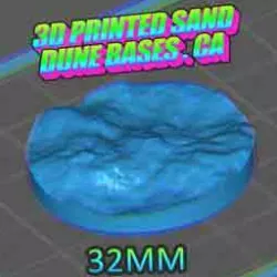3D PRINTED SAND DUNE BASE (32MM) - 3DPRINTEDSANDDUNEBASES.CA