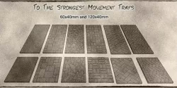 To The Strongest - 120x40mm and 60x40mm Movement Trays for Units and Bases