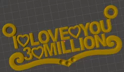 I LOVE YOU 3 MILLION