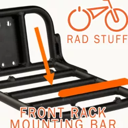 Hold Down / Mounting Bar for Front Rack on a Rad Power Bike