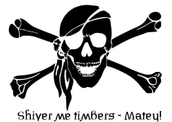 Shiver Me Timbers - Skull and Crossbones