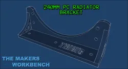 240mm PC Radiator Mounting Bracket