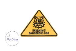 WARNING DANGEROUS DOG SIGNAL