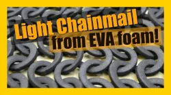 EVA foam chainmail, or flexible filament chainmail