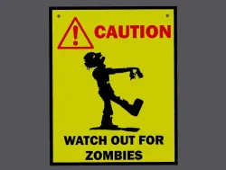 Caution Zombies Halloween Sign